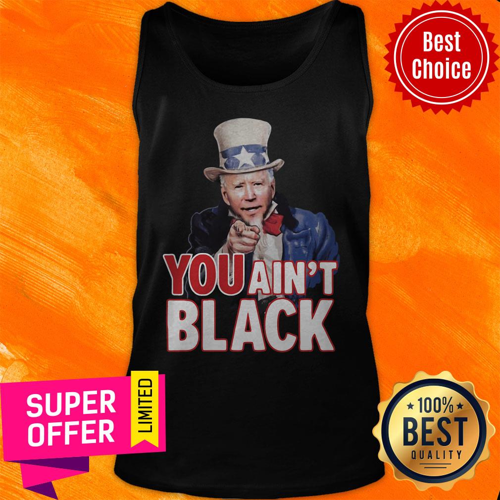 Premium American You Ain't Black Shirt