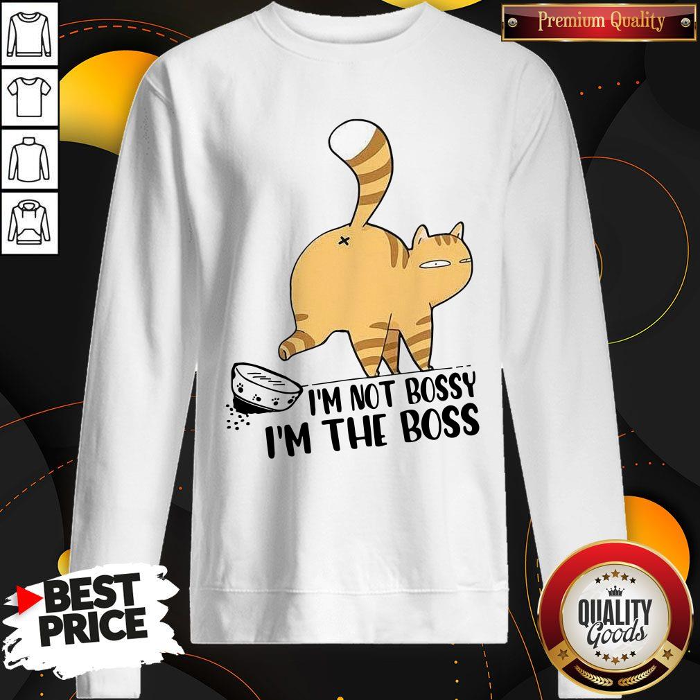 Premium Cat Im Not Bossy Im The Boss Shirt