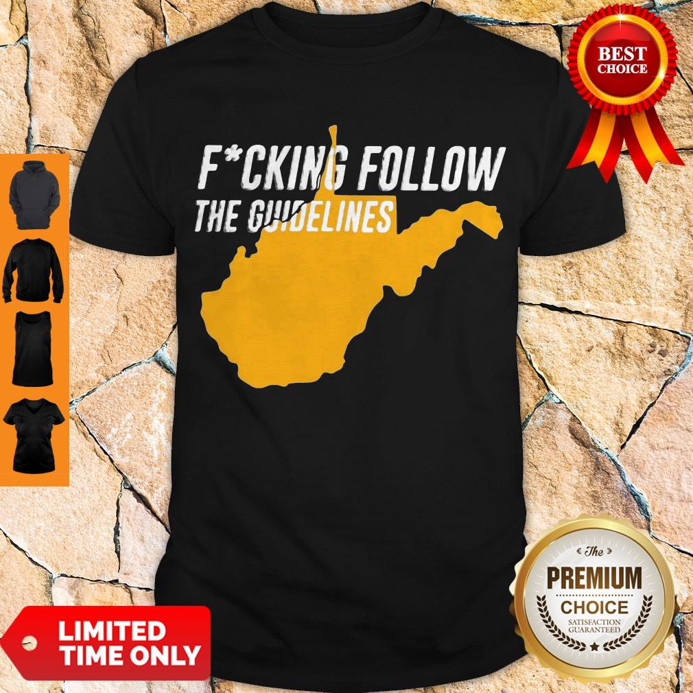 Premium Follow The Guidelines Shirt