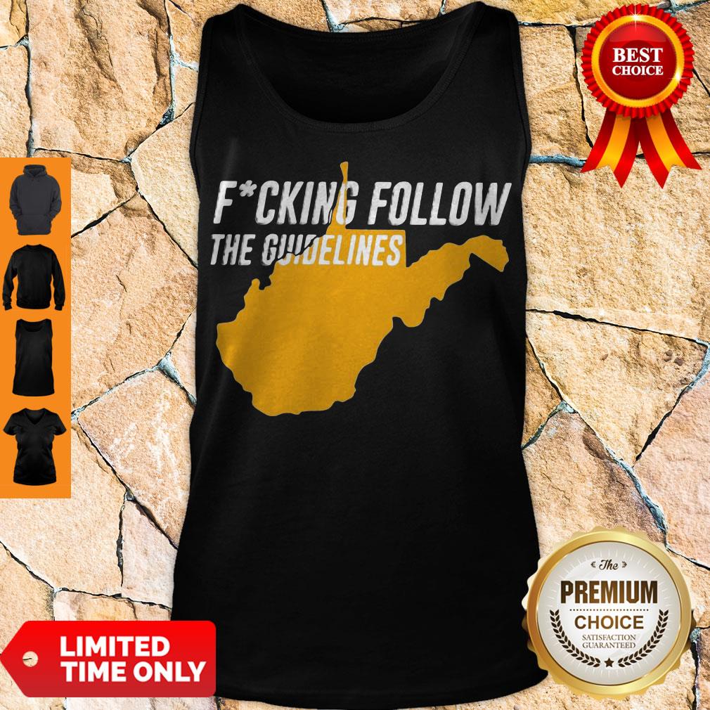 Premium Follow The Guidelines Shirt