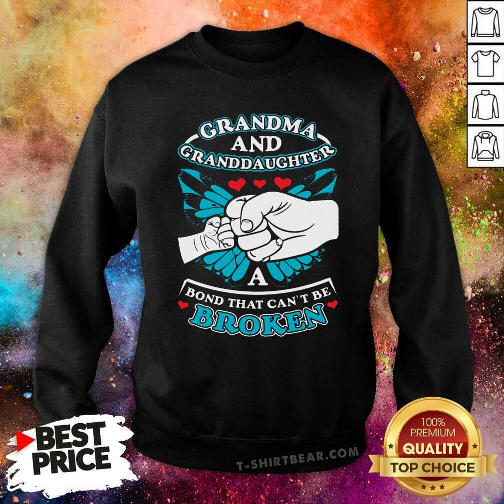 Premium Grandma And Granddaughter A Bond That Can Not Be Broken Shirt