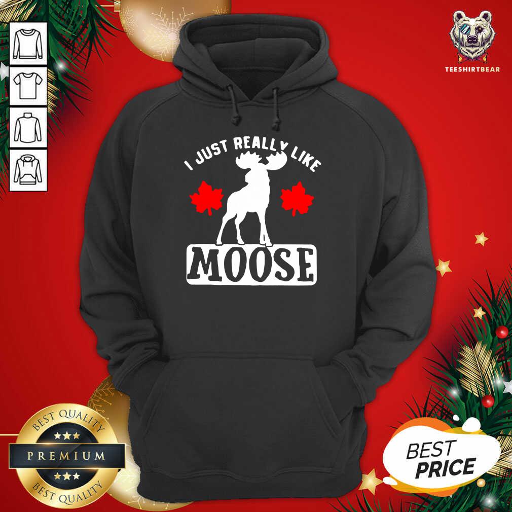 Premium I Just Really Like Moose Shirt