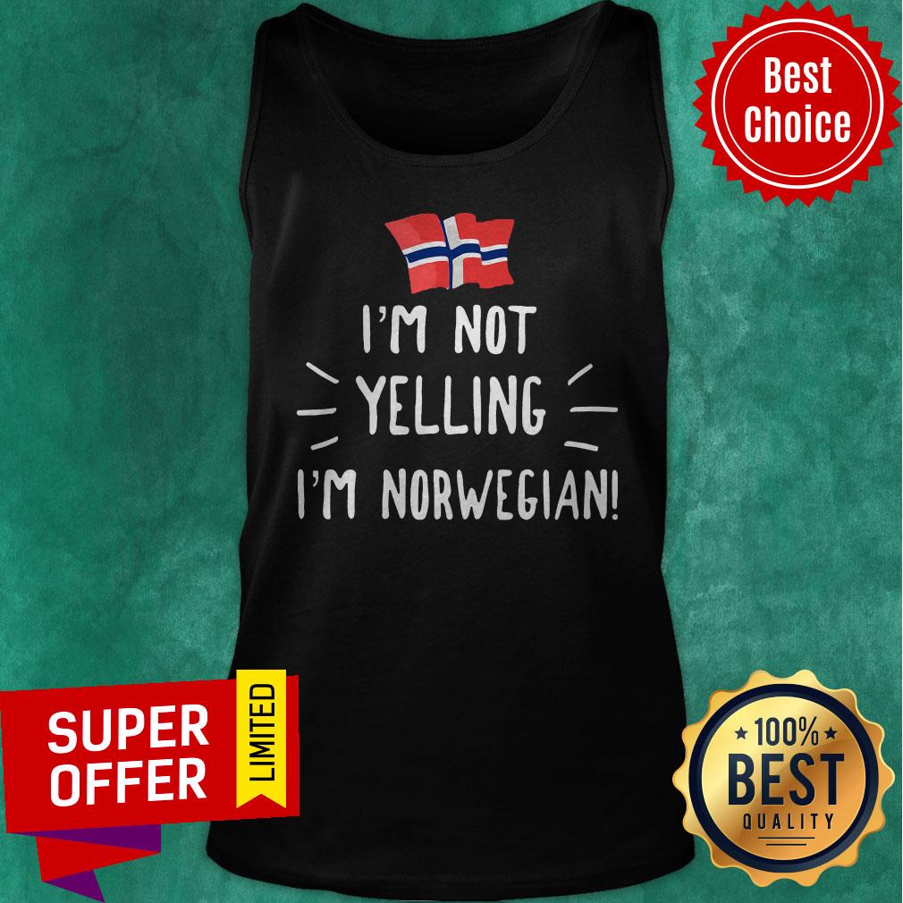Premium I’m Not Yelling I’m Norwegian Shirt