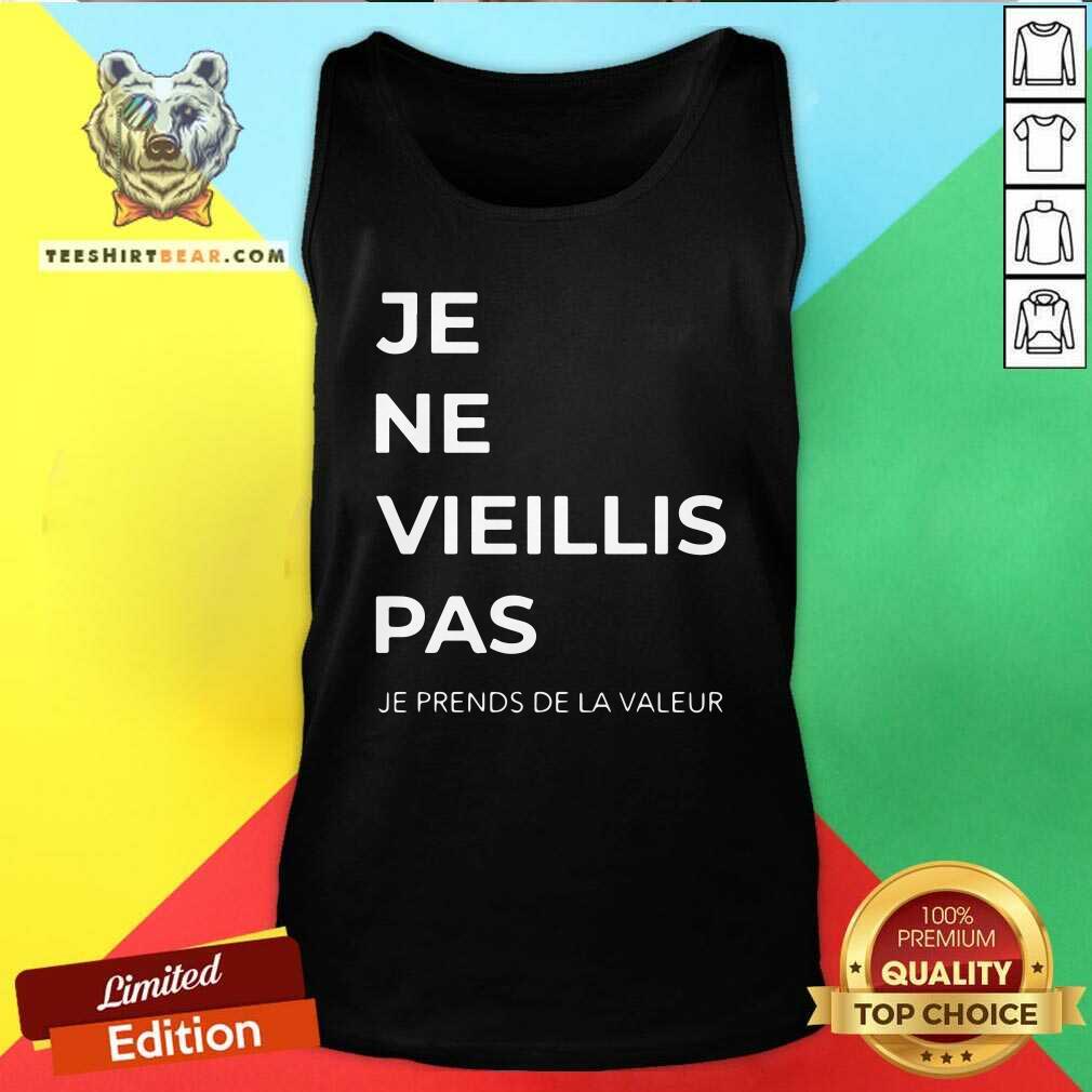 Premium Je Ne Vieillis Pas Shirt