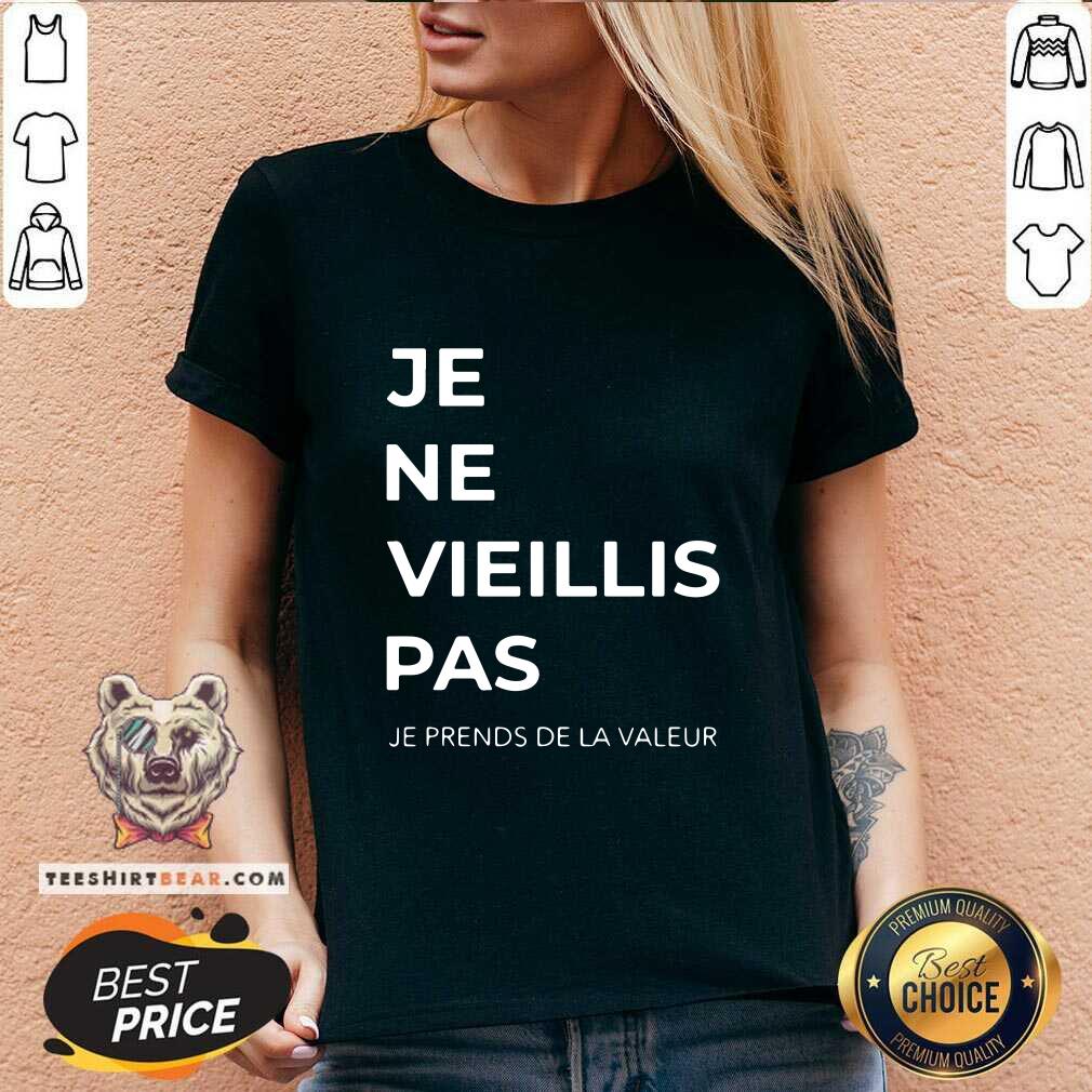 Premium Je Ne Vieillis Pas Shirt