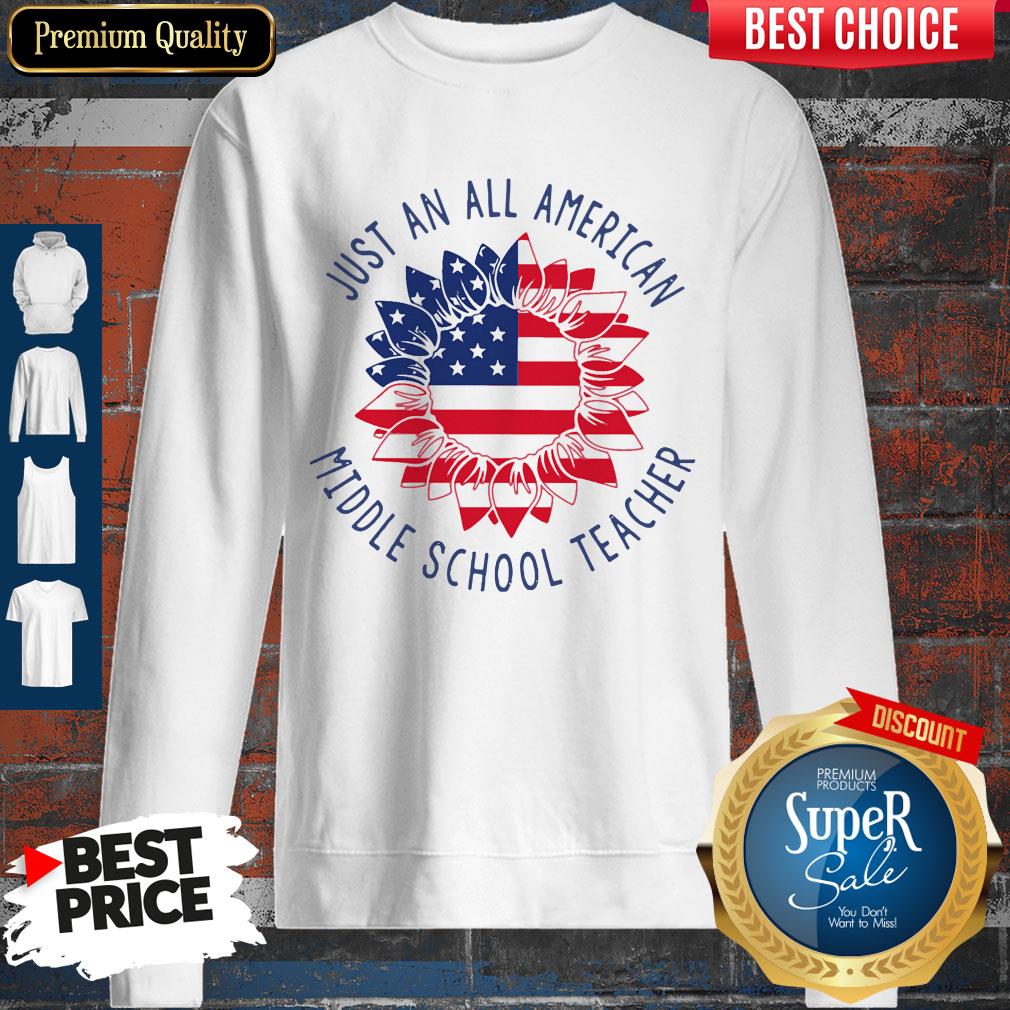 Premium Just An All American Middle School Teacher Shirt