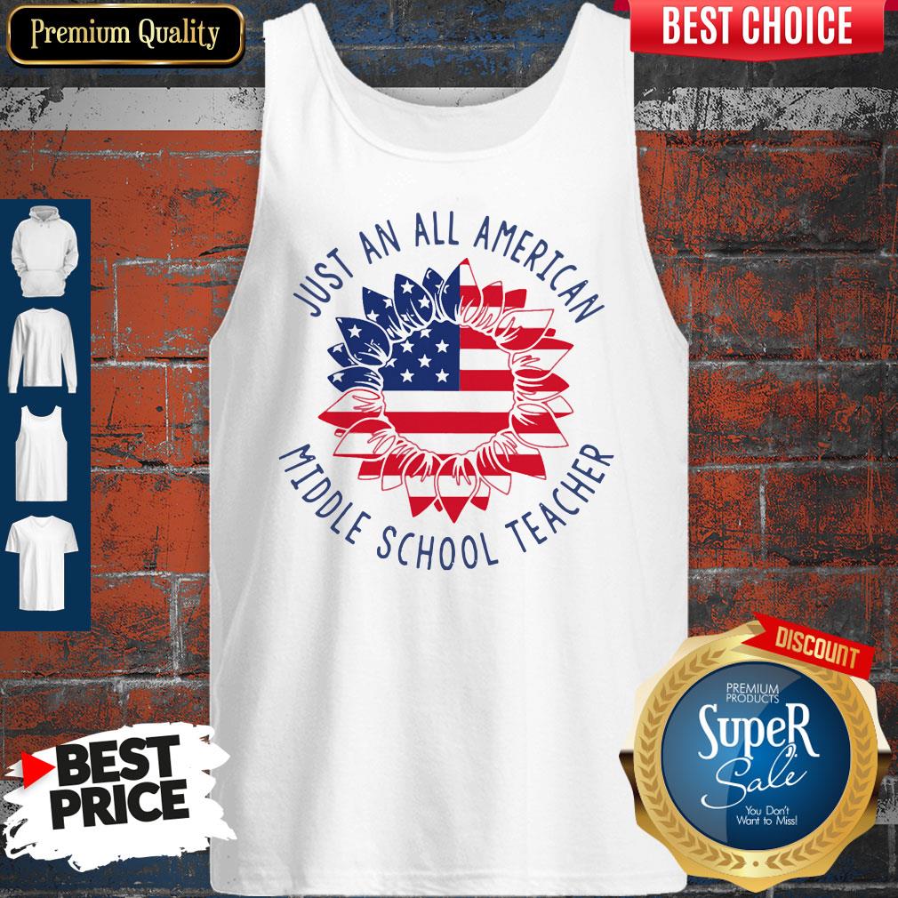 Premium Just An All American Middle School Teacher Shirt