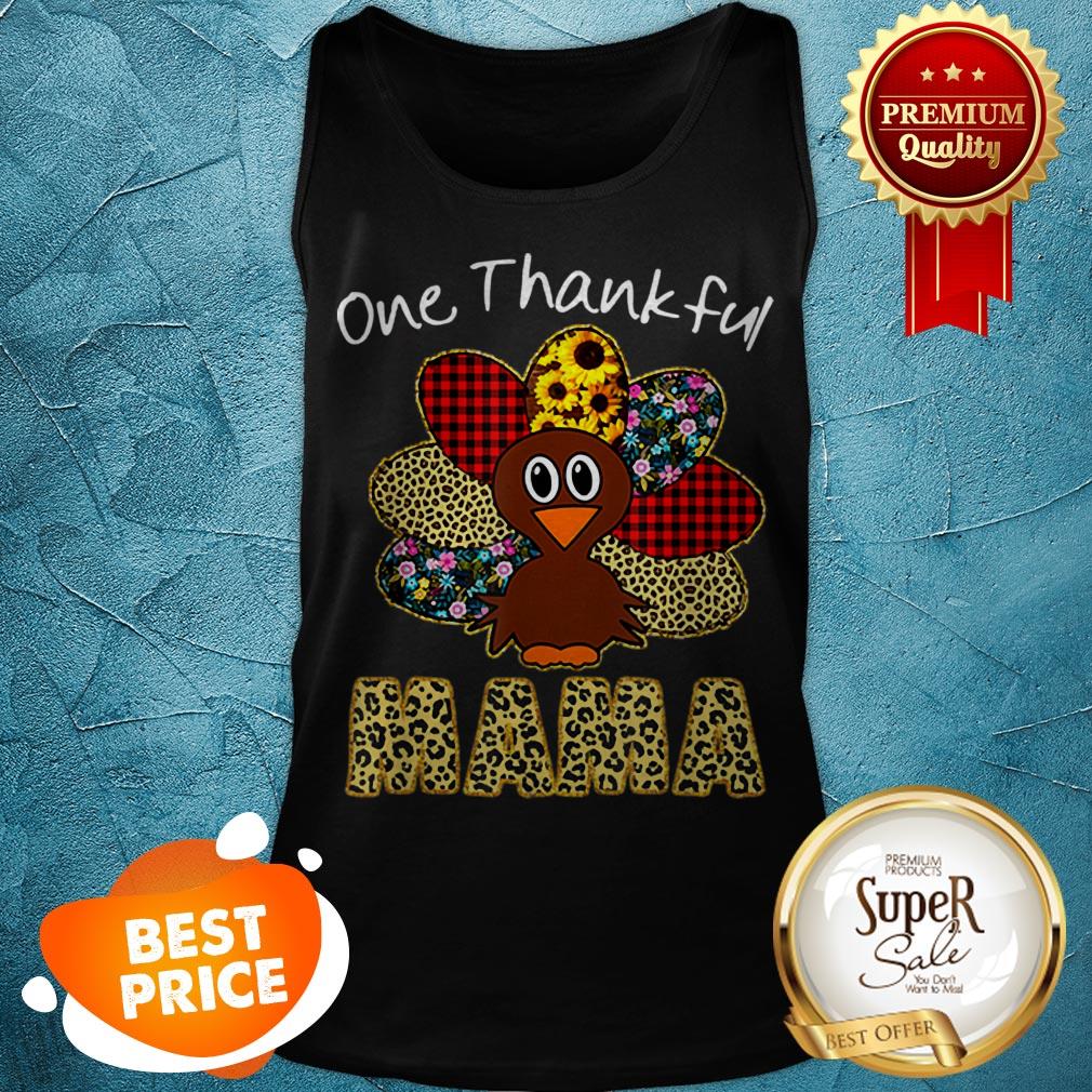 Premium One Thankful Mama Happy Thanksgiving Turkey Shirt