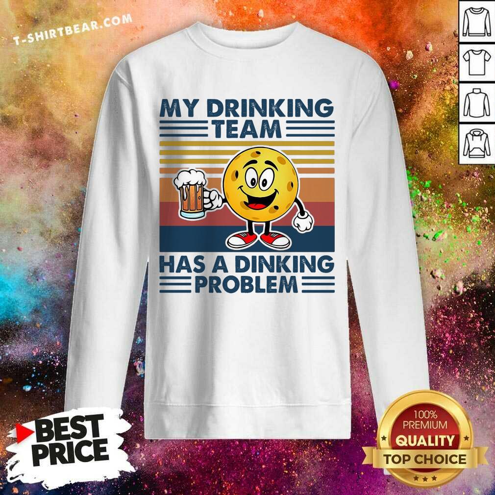 Premium Pickleball My Drinking Team Has A Dinking Problem Vintage T-shirt