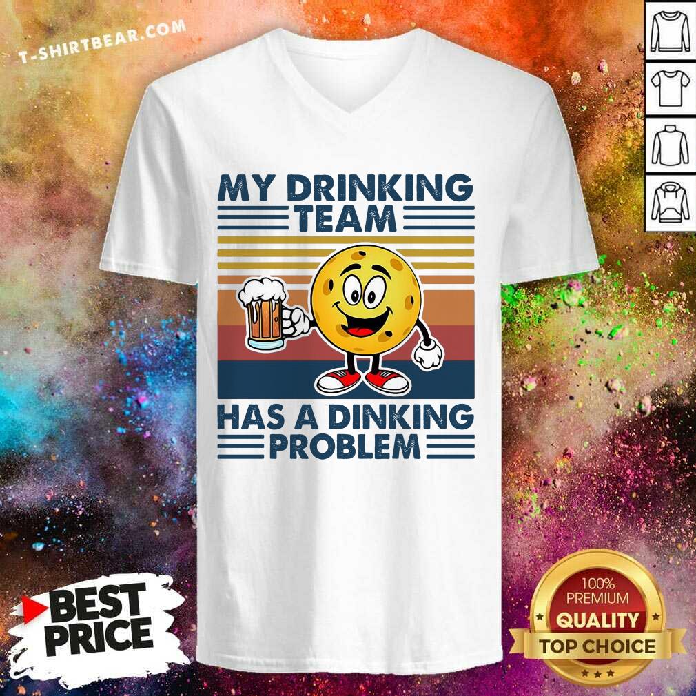 Premium Pickleball My Drinking Team Has A Dinking Problem Vintage T-shirt
