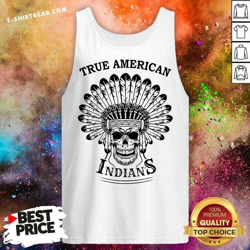 Premium Skull True American Indians Shirt
