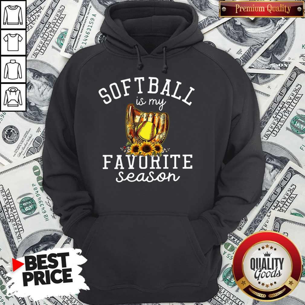 Premium Softball Is My Favorite Season Shirt