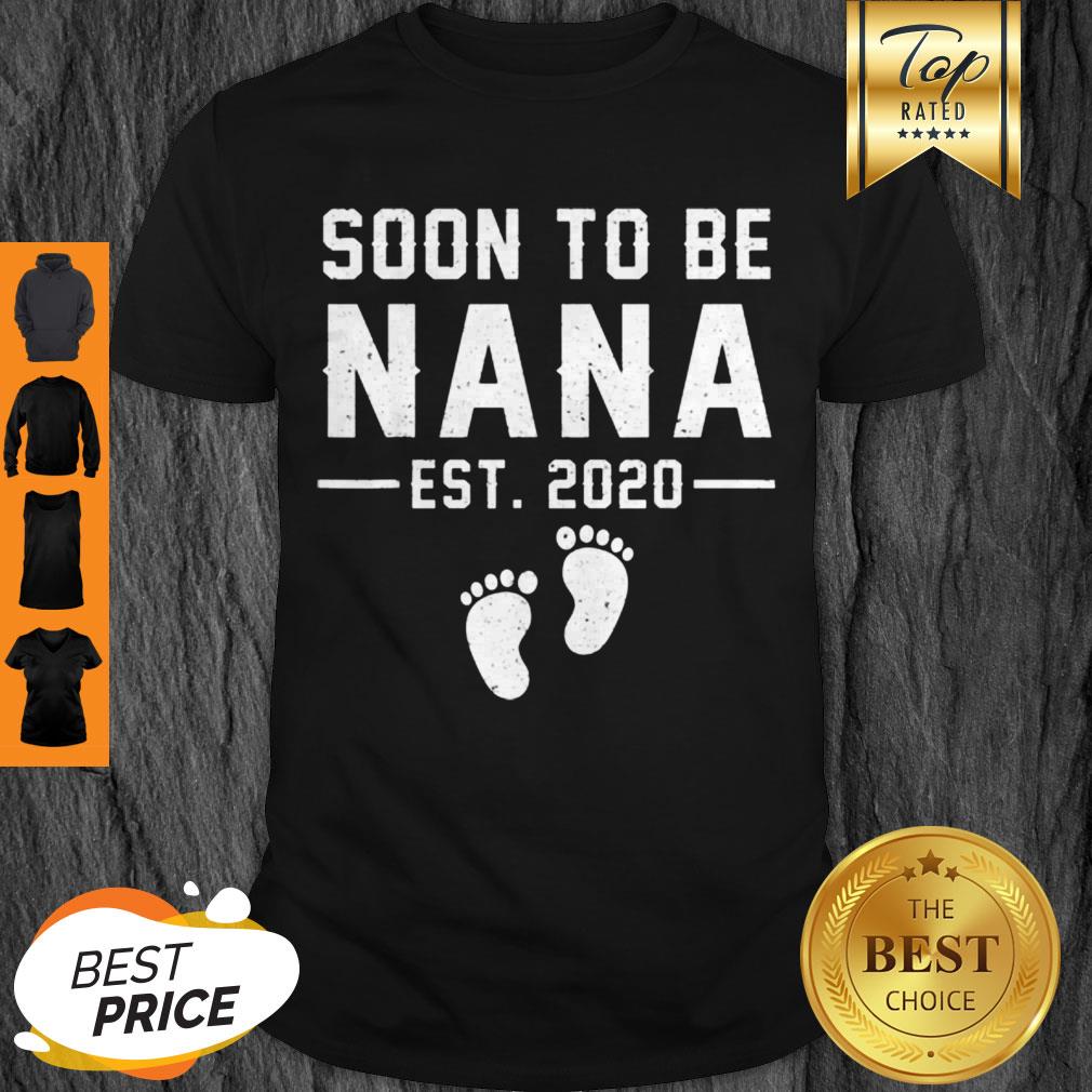 Premium Soon To Be Nana Est 2020 Gift Fathers Day Mothers Day Shirt
