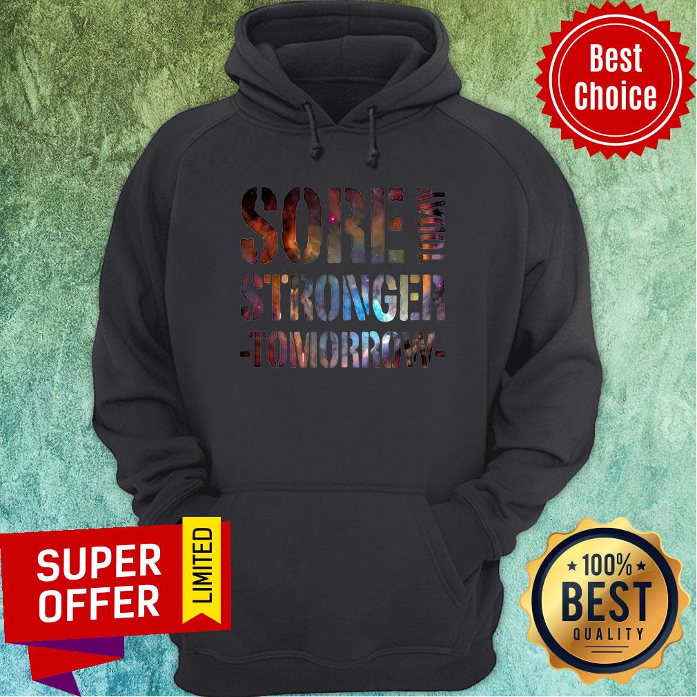 Premium Sore Today Stronger Tomorrow Shirt