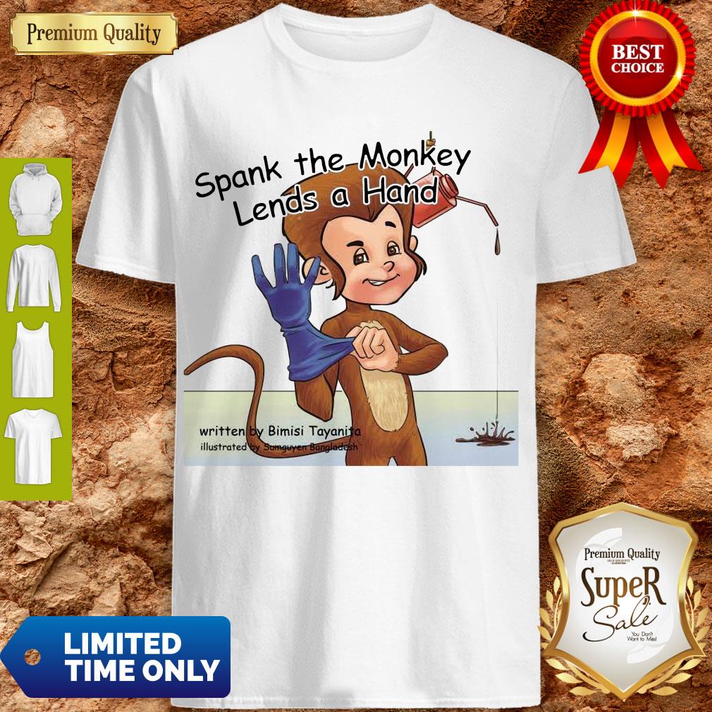 Premium Spank The Monkey Lends A Hand Shirt