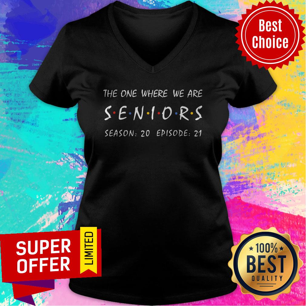 Premium The One Where We Are Seniors Season 20 Episode 21 Shirt