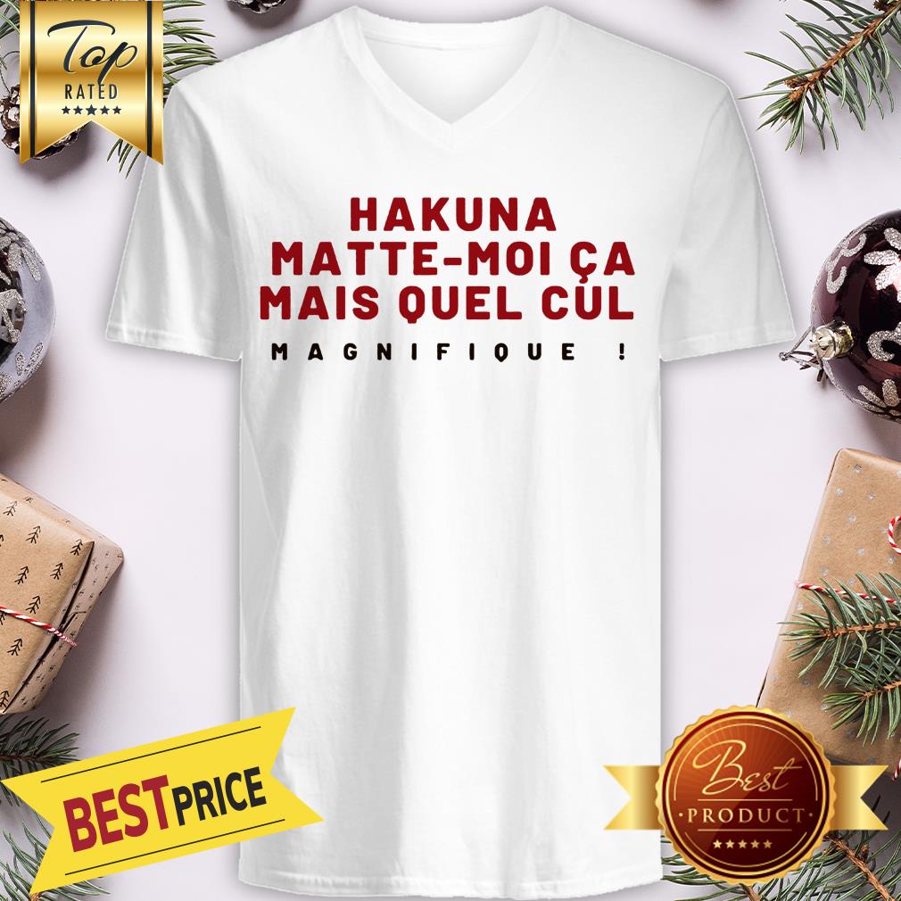 Pretty Awesome Hakuna Matte-Moi Ca Mais Quel Cul Magnifique Shirt