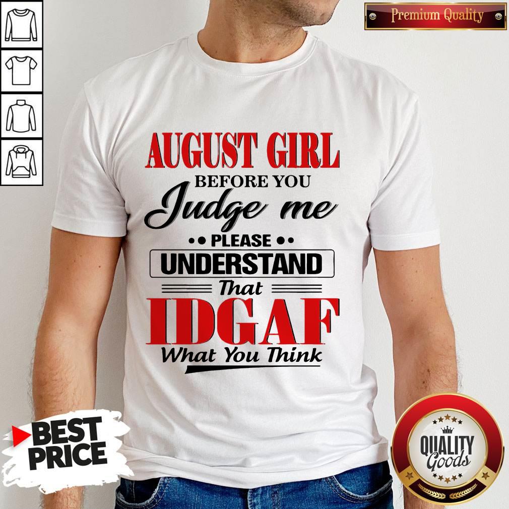Pretty Before You Judge Me Please Understand Shirts
