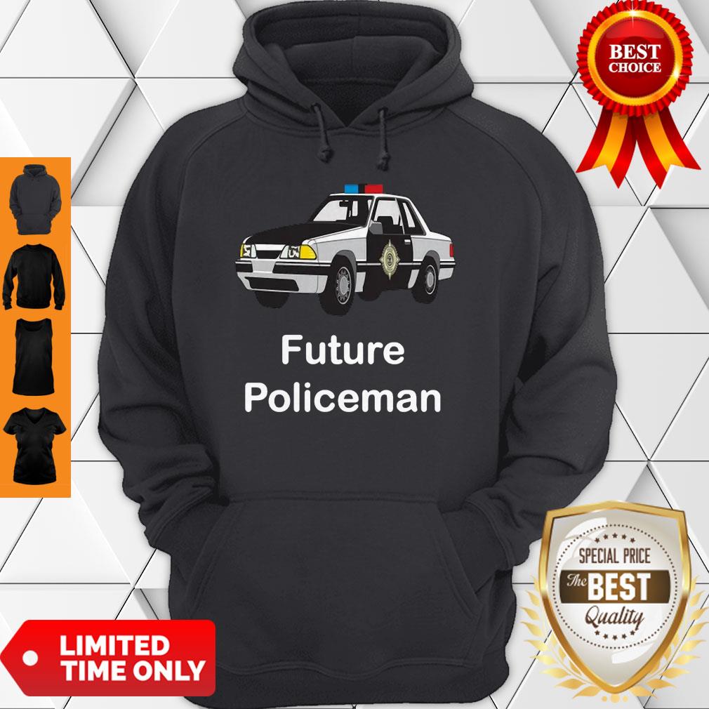 Pretty Future Policeman Patrolman Police Blue Police Car Shirt