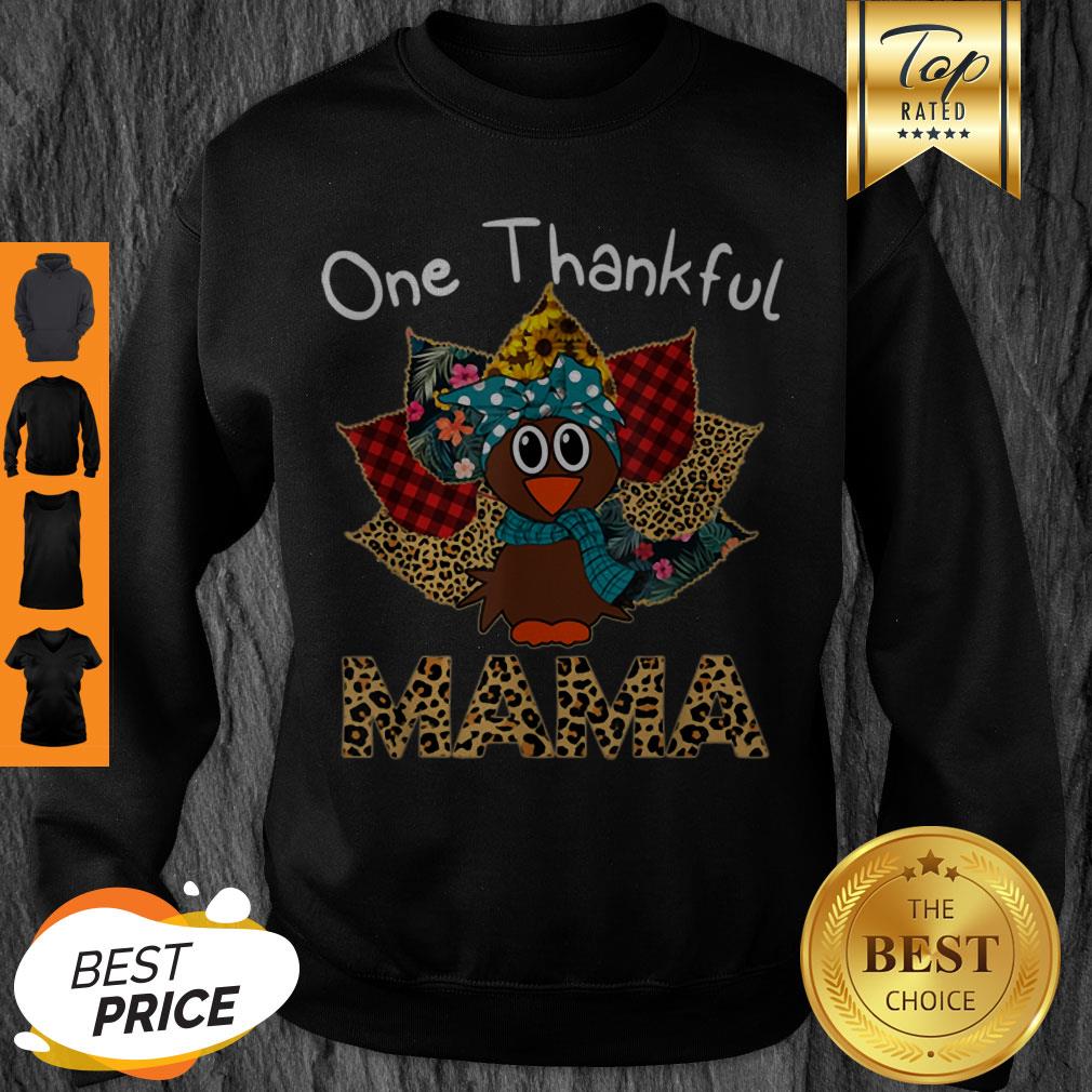 Pretty One Thankful Mama Turkey Leopard Plaid Thanksgiving Shirt