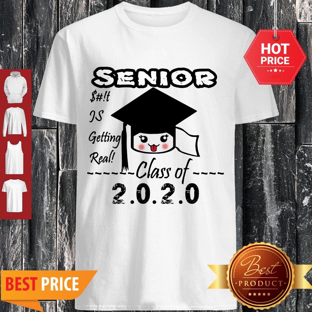 Pretty Senior Class Of 2020 Toilet Paper Is Getting Real Shirt