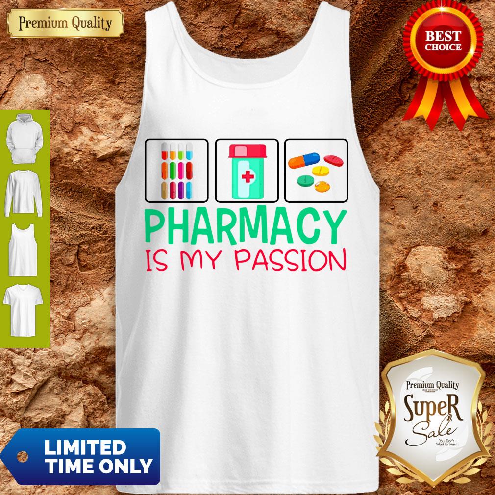 Awesome Pharmacy Is My Passion Shirt