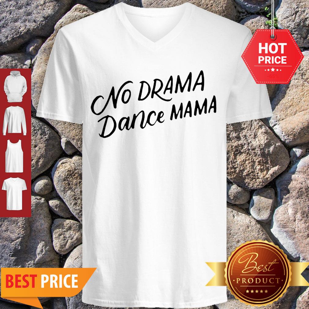 Awesome No Drama Dance Mama Mom Of The Dancer Gifts Shirt