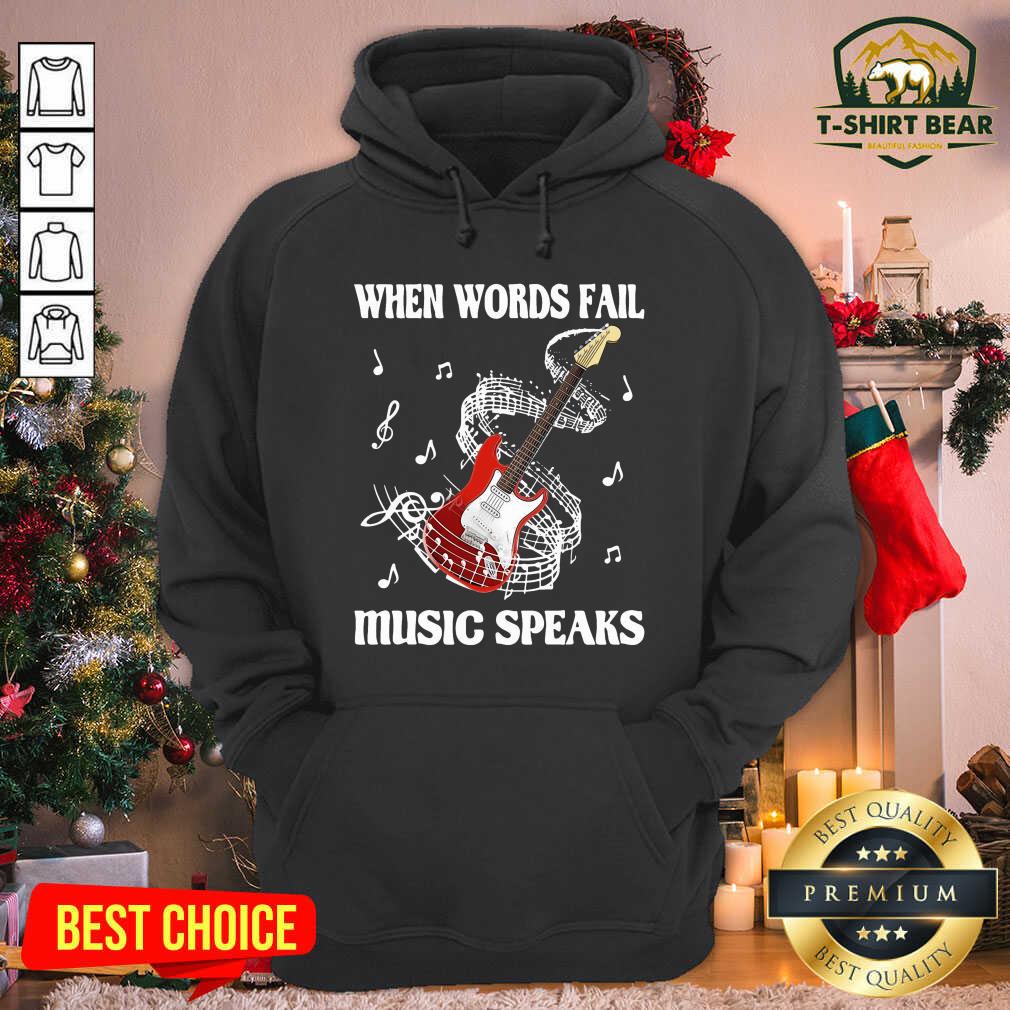 Premium Guitar When Words Fail Music Speaks Shirt
