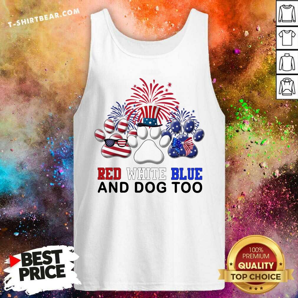 Red White Blue And Dog Too Paw American Flag Shirt