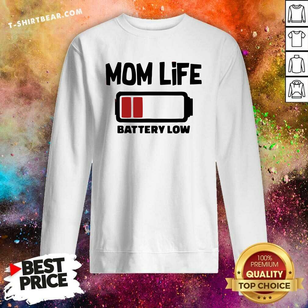 Reluctant Mom Life 4 Battery Low Shirt