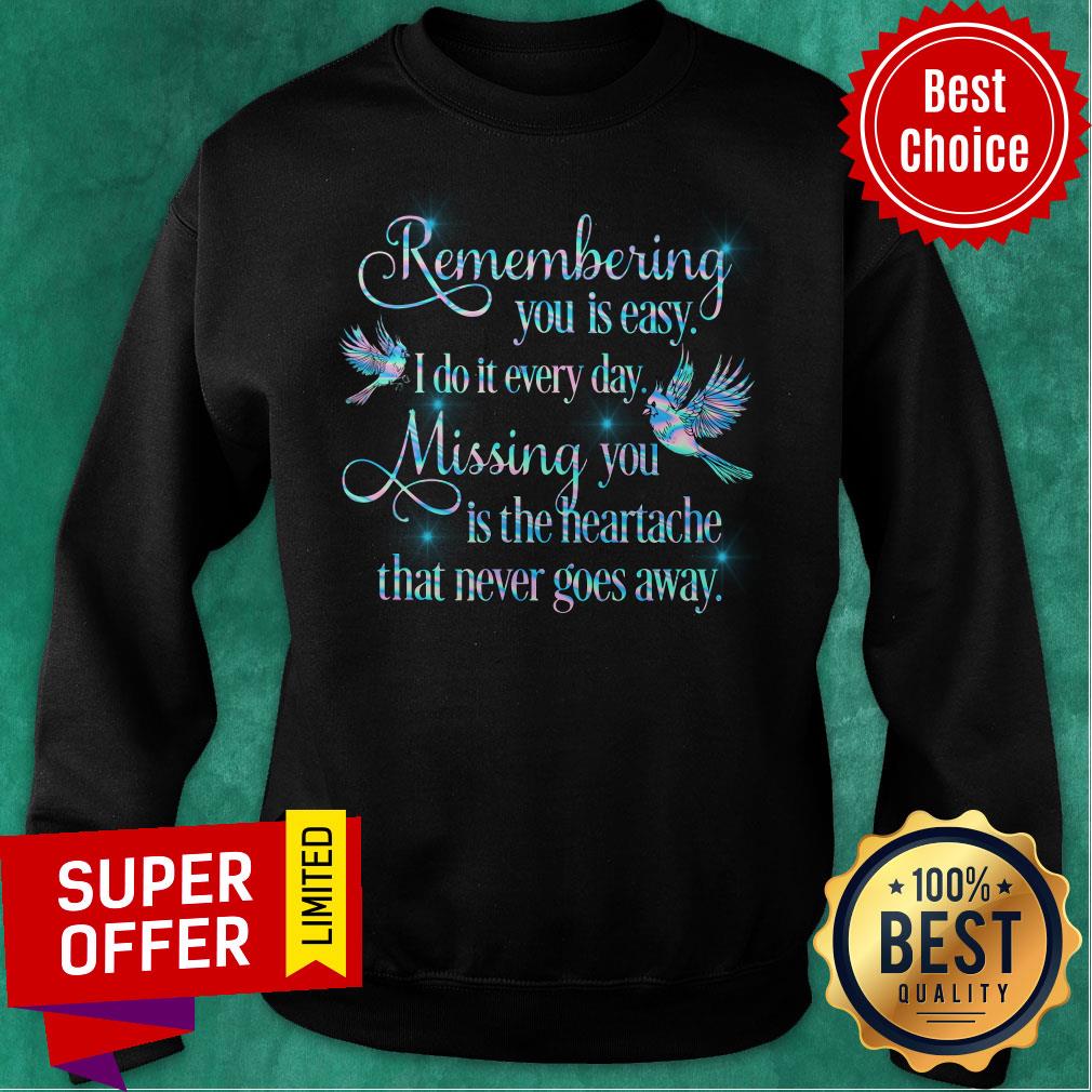Remembering You Is Easy Heaven Vinyl Shirt