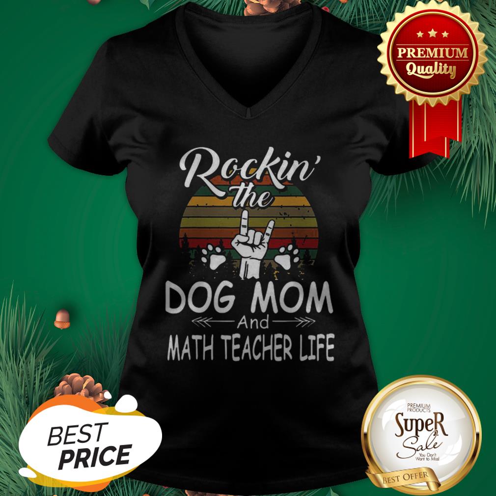 Rockin’ The Dog Mom And Math Teacher Life Vintage Shirt