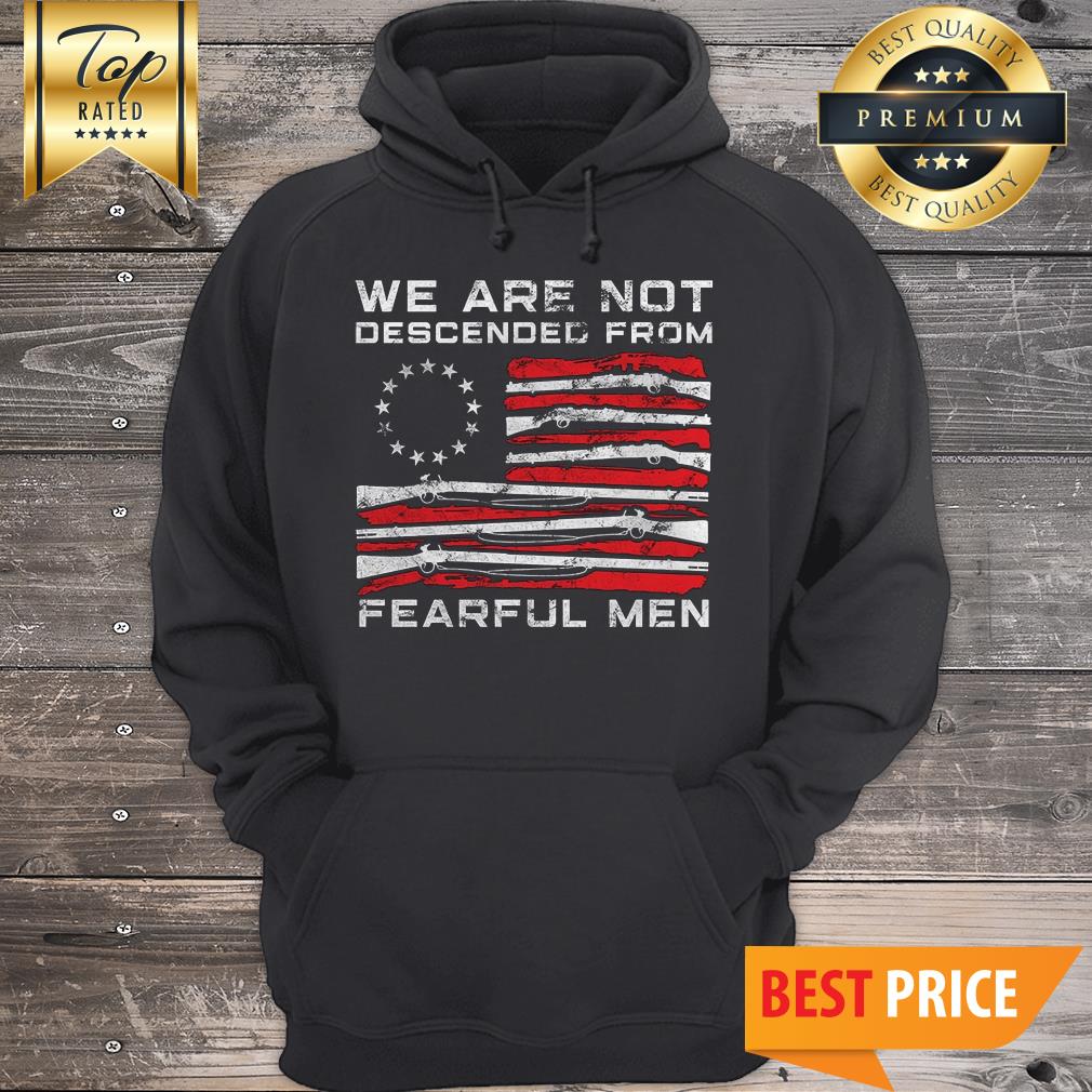 Rush Limbaugh We Are Not Descended From Fearful Men Shirt