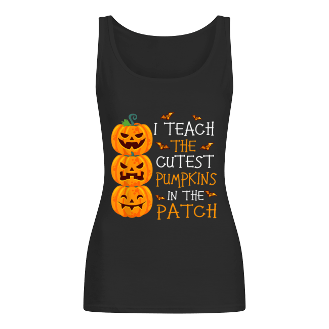 I-Teach-The-Cutest-Pumpkins-In-The-Patch-Teacher-Halloween-WOmens-Tank-Top.png