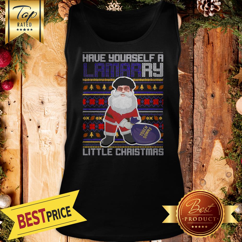 Santa Have Yourself A Lamarry Little Christmas Ugly Shirt