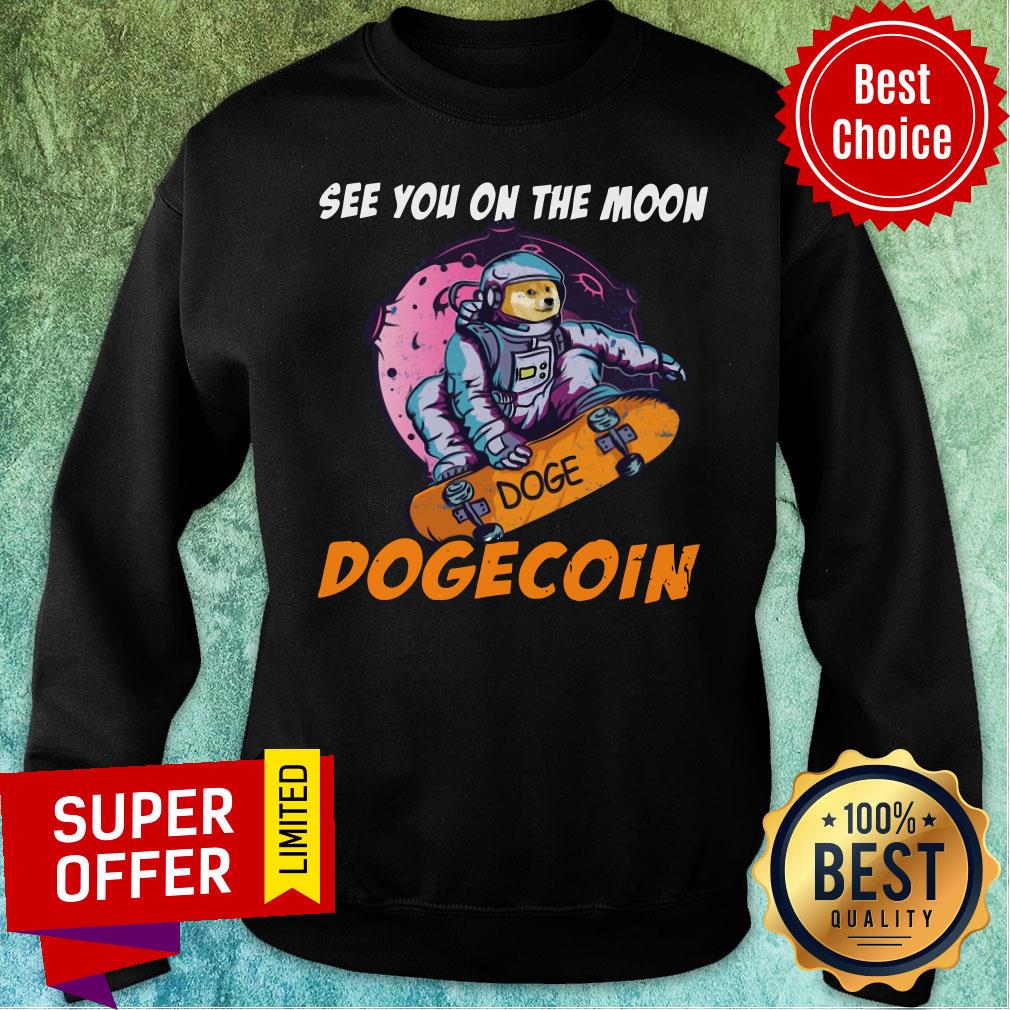 See You On The Moon Dogecoin Spacedog Shirt