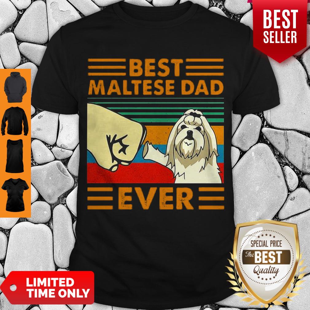 Good Best Maltese Dad Ever Vintage Shirt