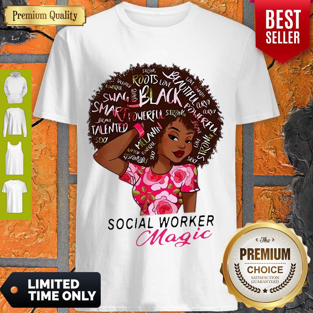 Sexy Black Girl Social Worker Magic Shirt