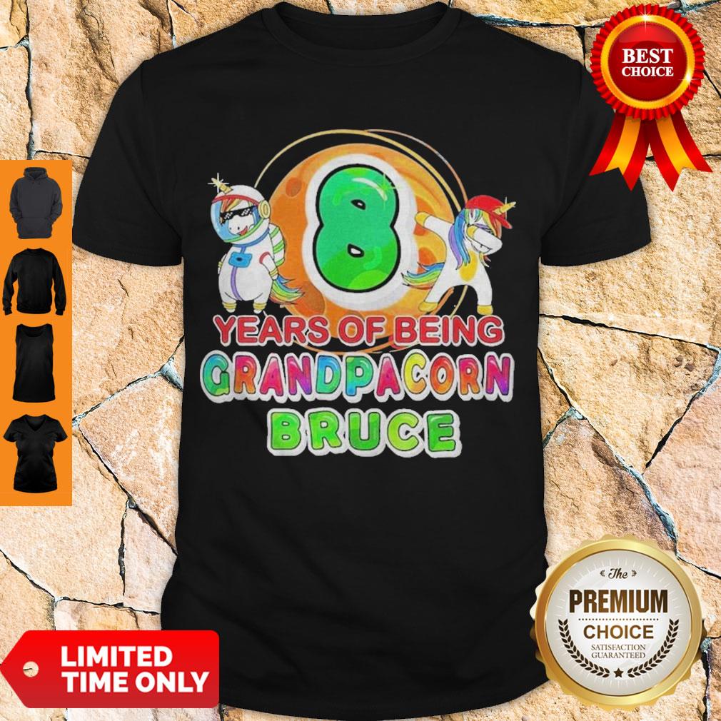 Good Unicorn 8 Years Of Being Grandpacorn Bruce Shirt