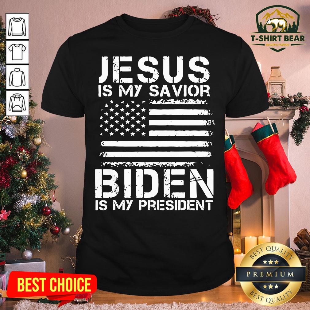 Top Jesus Is My Savior Biden Is My President American Flag Shirt
