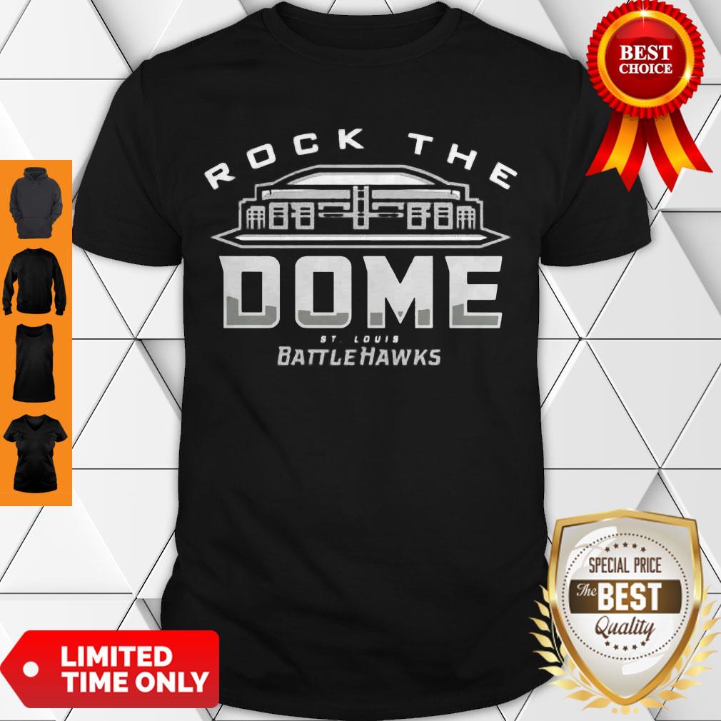 Perfect Rock The Dome St. Louis BattleHawks 2020 Shirt
