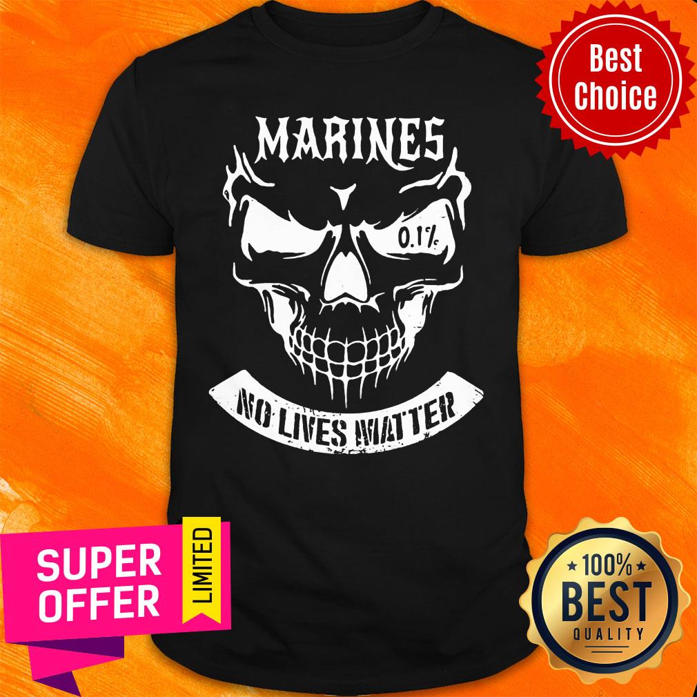 Skull Marines No Lives Matter Shirt