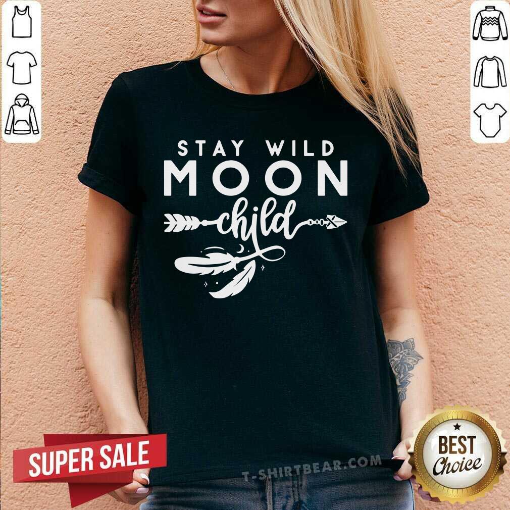 Stay Wild Moon Child Shirt