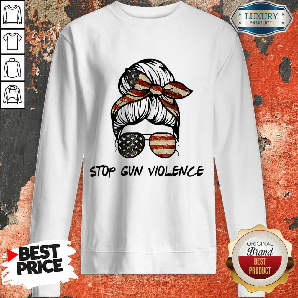 Stop Gun Violence Messy Bun Shirt