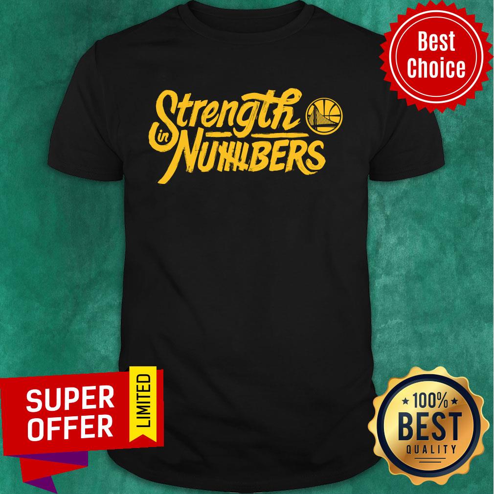Strength In Numbers Warriors Shirt
