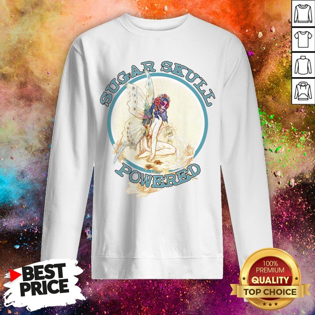 Sugar Skull Powered Inspired- Fairytales And Dreamers Shirt