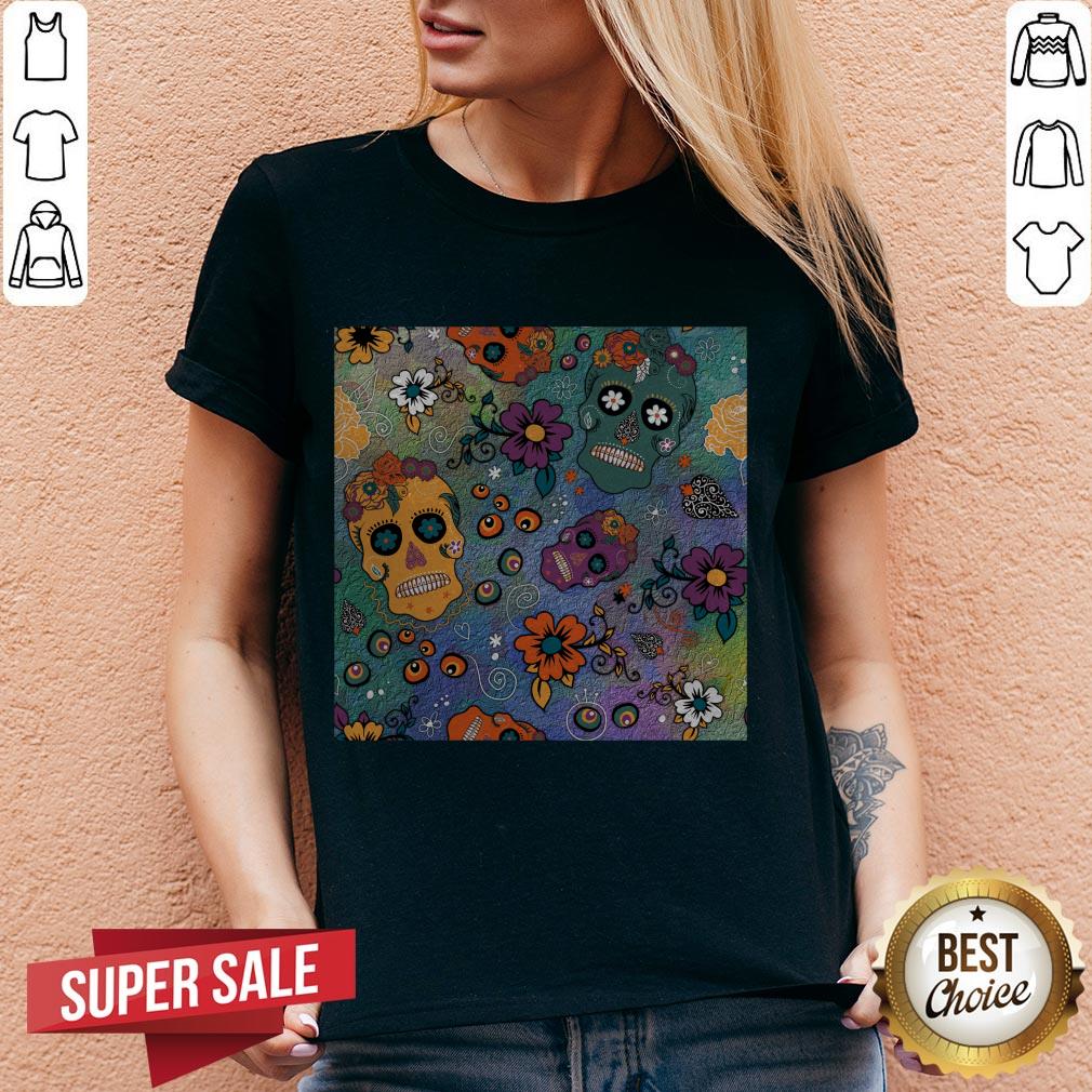 Sugar Skulls Day Of Dead Dia De Los Muertos Shirt