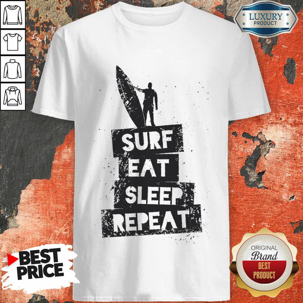 Surf Eat Sleep Repeat Shirt
