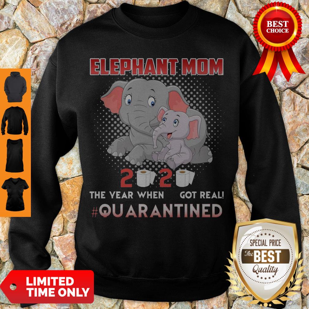 Elephant Mom 2020 The Year When Shit Got Real Quarantined Coronavirus Shirt