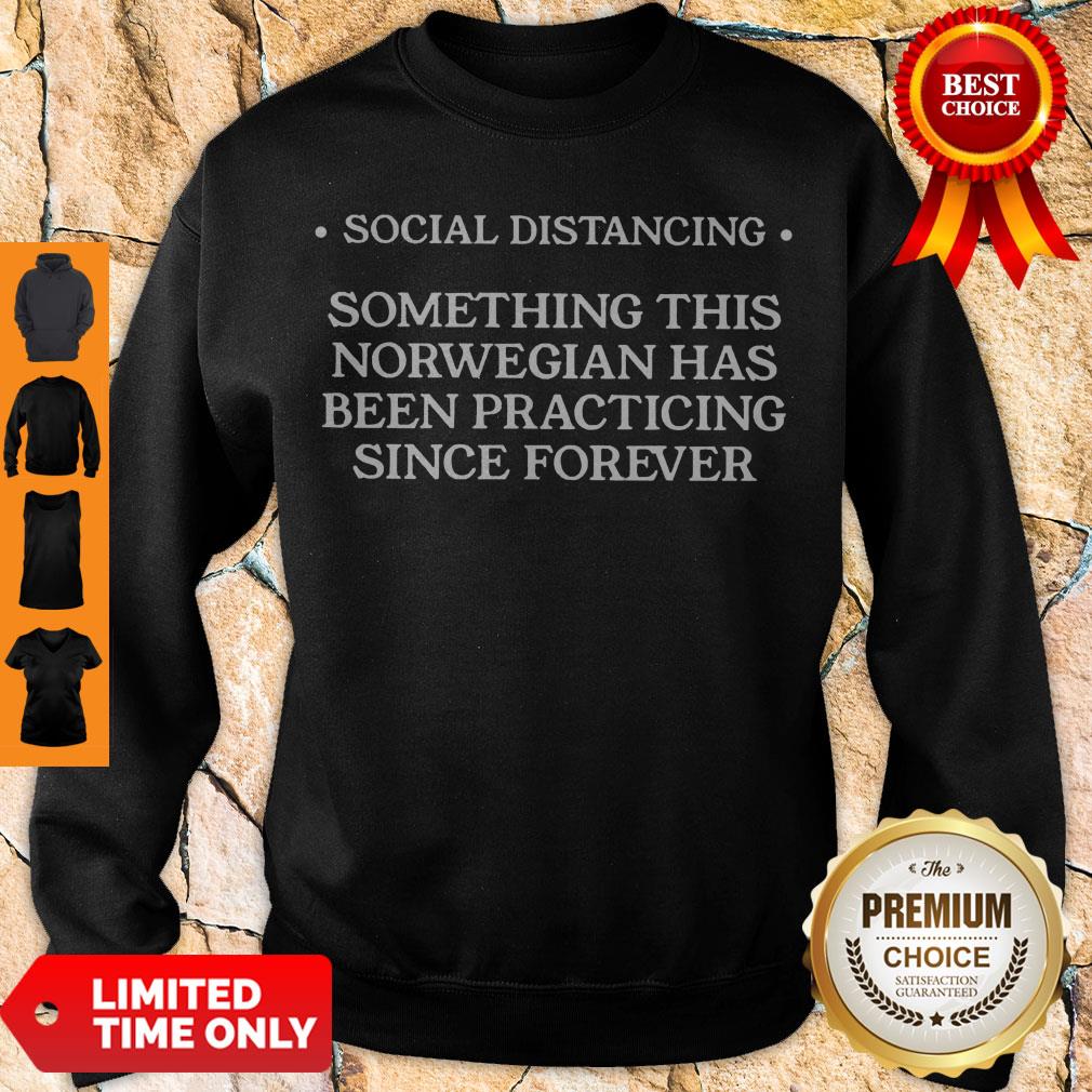 Premium Social Distancing Norwegian Shirt